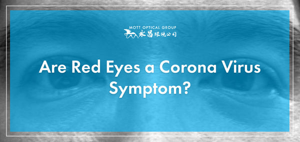 Are Red Eyes a Corona Virus Symptom?